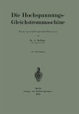 Die Hochspannungs-Gleichstrommaschine (eBook, PDF)