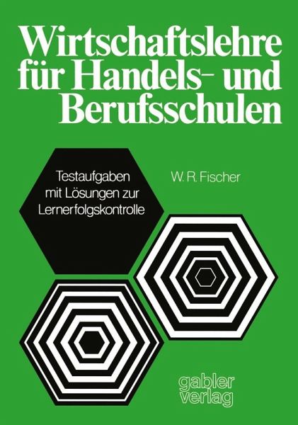 Wirtschaftslehre für Handels-und Berufsschulen (eBook, PDF) Wirtschaftslehre für Handels-und Berufsschulen (eBook, PDF)