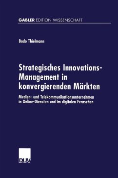 Strategisches Innovations-Management in konvergierenden Märkten (eBook, PDF) - Thielmann, Bodo