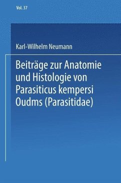 Beiträge zur Anatomie und Histologie von Parasitus kempersi Oudms (Parasitidae) (eBook, PDF) - Neumann, Karl-Wilhelm