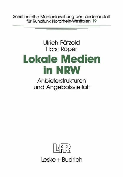 Lokale Medien in NRW (eBook, PDF) Lokale Medien in NRW (eBook, PDF)