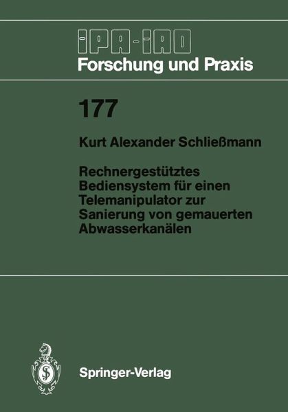 Rechnergestütztes Bediensystem für einen Telemanipulator zur Sanierung von gemauerten Abwasserkanälen (eBook, PDF)