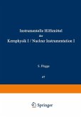 Nuclear Instrumentation I / Instrumentelle Hilfsmittel der Kernphysik I (eBook, PDF)