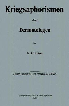 Kriegsaphorismen eines Dermatologen (eBook, PDF) - Unna, Paul Gerson