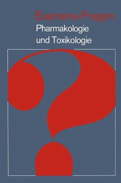 Examens-Fragen Pharmakologie und Toxikologie (eBook, PDF)