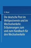 Die deutsche Post im Weltpostverein und im Wechselverkehr (eBook, PDF)