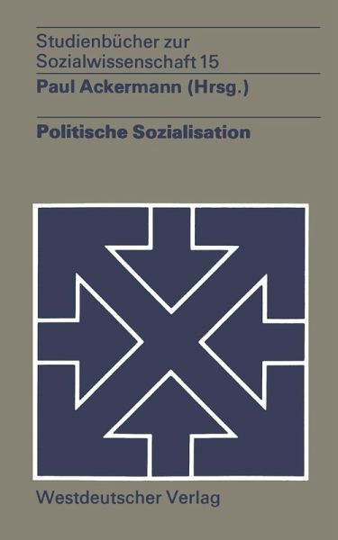Politische Sozialisation (eBook, PDF) Politische Sozialisation (eBook, PDF)