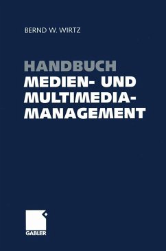 Handbuch Medien- und Multimediamanagement (eBook, PDF)