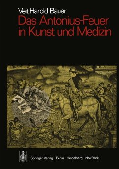 Das Antonius-Feuer in Kunst und Medizin (eBook, PDF) - Bauer, Veit Harold