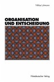 Organisation und Entscheidung (eBook, PDF)