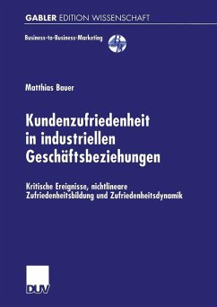 Kundenzufriedenheit in industriellen Geschäftsbeziehungen (eBook, PDF) - Bauer, Matthias