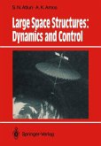 Large Space Structures: Dynamics and Control (eBook, PDF)