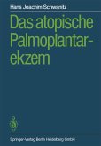 Das atopische Palmoplantarekzem (eBook, PDF)