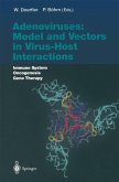Adenoviruses: Model and Vectors in Virus-Host Interactions (eBook, PDF)