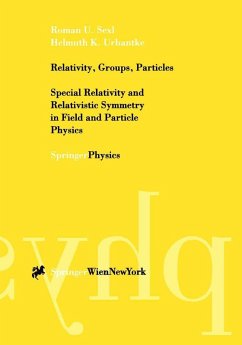 Relativity, Groups, Particles (eBook, PDF) - Sexl, Roman U.; Urbantke, Helmuth K.