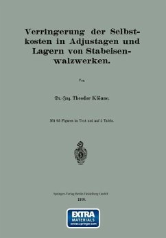 Verringerung der Selbstkosten in Adjustagen und Lagern von Stabeisenwalzwerken (eBook, PDF) - Klönne, Theodor