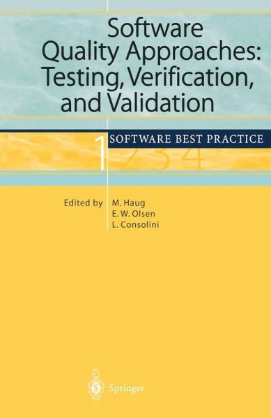 Software Quality Approaches: Testing, Verification, and Validation (eBook, PDF) Software Quality Approaches: Testing, Verification, and Validation (eBook, PDF)