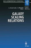 Galaxy Scaling Relations: Origins, Evolution and Applications (eBook, PDF)