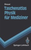 Taschenatlas Physik für Mediziner (eBook, PDF)