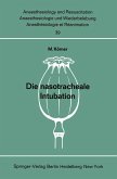 Die nasotracheale Intubation (eBook, PDF)