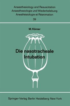 Die nasotracheale Intubation (eBook, PDF) - Körner, M.