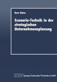 Szenario-Technik in der strategischen Unternehmensplanung (eBook, PDF)