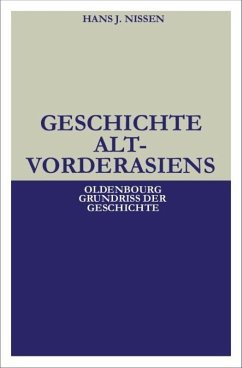 Geschichte Altvorderasiens (eBook, PDF) - Nissen, Hans J.