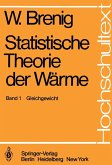 Statistische Theorie der Wärme (eBook, PDF) Statistische Theorie der Wärme (eBook, PDF)