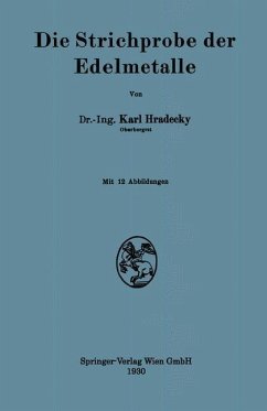 Die Strichprobe der Edelmetalle (eBook, PDF) - Hradecky, Karl