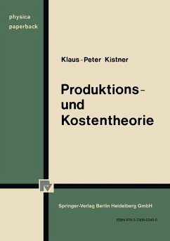 Produktions- und Kostentheorie (eBook, PDF) - Kistner, K. -P.