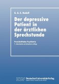 Der Depressive Patient in der Ärztlichen Sprechstunde (eBook, PDF)
