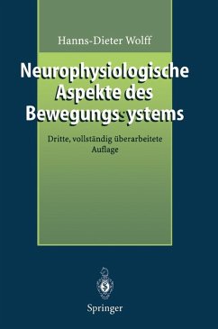 Neurophysiologische Aspekte des Bewegungssystems (eBook, PDF) - Wolff, Hanns-Dieter