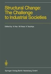 Structural Change: The Challenge to Industrial Societies (eBook, PDF)