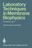 Laboratory Techniques in Membrane Biophysics (eBook, PDF)