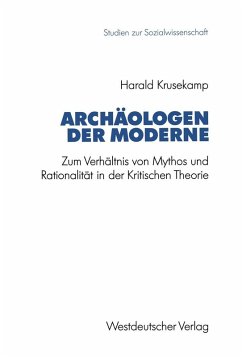 Archäologen der Moderne (eBook, PDF) - Krusekamp, Harald