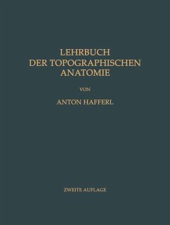 Lehrbuch der Topographischen Anatomie (eBook, PDF) - Hafferl, Anton