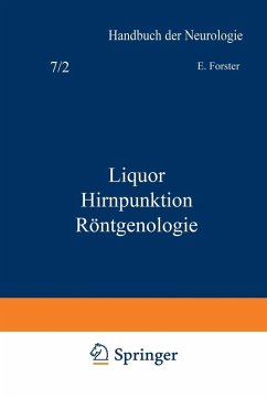 Liquor Hirnpunktion Röntgenologie (eBook, PDF) - Forster, Na; Guttmann, Na; Neisser, Na; Stenvers, Na