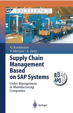 Supply Chain Management Based on SAP Systems (eBook, PDF) - Knolmayer, Gerhard F.; Mertens, Peter; Zeier, Alexander