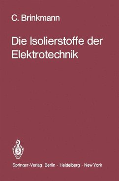 Die Isolierstoffe der Elektrotechnik (eBook, PDF) - Brinkmann, C.
