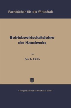 Betriebswirtschaftslehre des Handwerks (eBook, PDF) - Rössle, Karl
