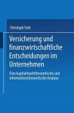 Versicherung und finanzwirtschaftliche Entscheidungen im Unternehmen (eBook, PDF)