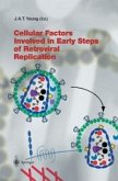 Cellular Factors Involved in Early Steps of Retroviral Replication (eBook, PDF)