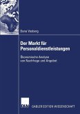 Der Markt für Personaldienstleistungen (eBook, PDF) Der Markt für Personaldienstleistungen (eBook, PDF)