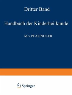 Handbuch der Kinderheilkunde (eBook, PDF) - Pfaundler, M. Von; Schlossmann, A.