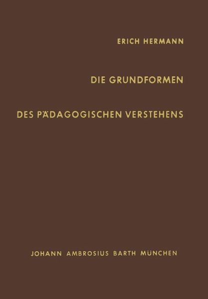 Die Grundformen des Pädagogischen Verstehens (eBook, PDF)