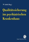 Qualitätssicherung im psychiatrischen Krankenhaus (eBook, PDF)