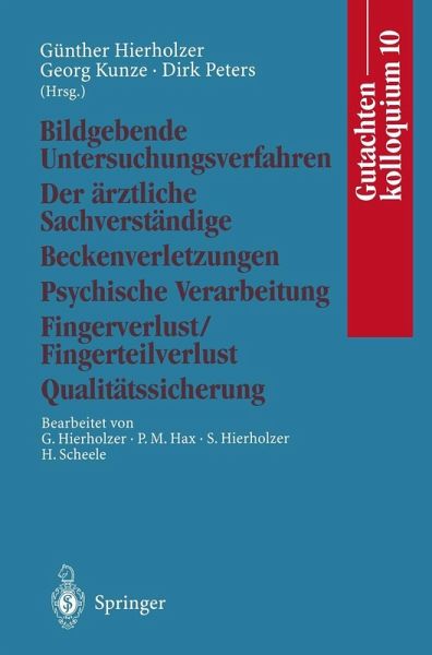 Gutachtenkolloquium 10 (eBook, PDF) Gutachtenkolloquium 10 (eBook, PDF)