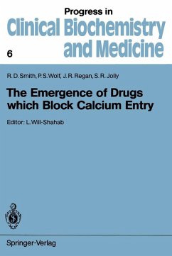 The Emergence of Drugs which Block Calcium Entry (eBook, PDF) - Smith, Ronald D.; Wolf, Peter S.; Regan, John R.; Jolly, Stanley R.