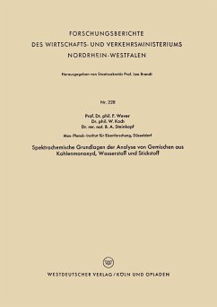 Spektrochemische Grundlagen der Analyse von Gemischen aus Kohlenmonoxyd, Wasserstoff und Stickstoff (eBook, PDF) - Wever, Franz