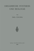 Organische Synthese und Biologie (eBook, PDF)